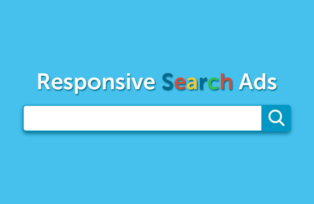 6 Tips to Help You Get the Most from Your Google Responsive Search Ads