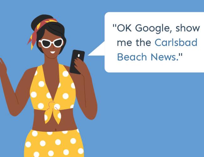 illustration of a woman asking "ok google, show me the carlsbad beach news"