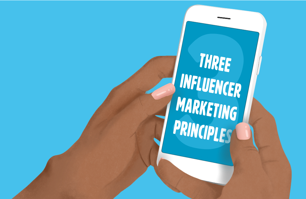3 Principles of Influencer Marketing Every Organization Should Follow featured cover image