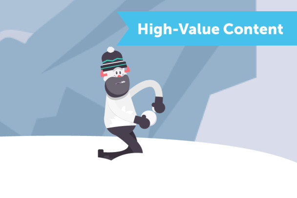 focus on high-value marketing content