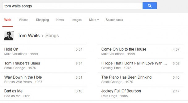 A search for [tom waits songs] turns up a structured metadata.